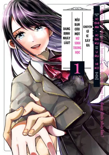 Chuyện Gì Sẽ Xảy Ra Nếu Bạn Cứu Một Nữ Sinh Trung Học Đang Định Nhảy Lầu?