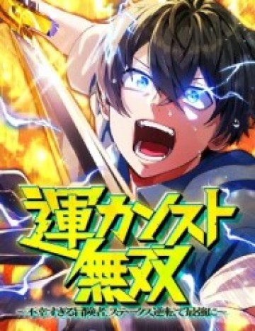 Đảo Ngược Chỉ Số : Từ Kẻ Xui Xẻo Thành Vô Địch!