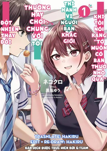 Khi Tôi Nói Rằng, Tôi Muốn Có Người Bạn Thuở Nhỏ Quá Thì Hành Vi Người Bạn Khác Giới Thường Hay Chơi Chung Với Tôi Đột Nhiên Thay Đổi