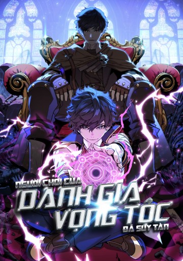 Người Chơi của Danh Gia Vọng Tộc Đã Suy Tàn