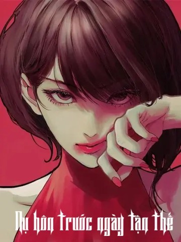 Nụ Hôn Trước Ngày Tận Thế